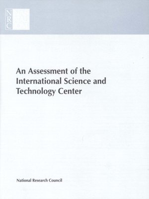 cover image of An Assessment of the International Science and Technology Center